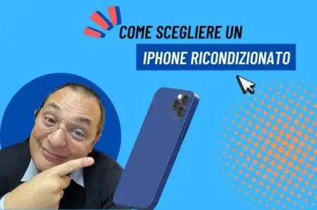 come scegelire iphone ricondizionato 450x299 - pensando.it - tecnologia, marketing e tante idee per il web