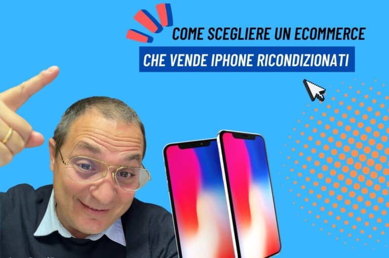 come scegliere ecommere iphone ricondizionati 768x510 - Come scegliere un ecommerce che vende iPhone Ricondizionati