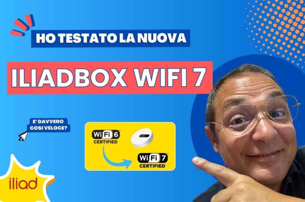 ho testato la nuova iliadbox wifi 7 1024x680 - Ho testato la nuova iliadbox wifi 7: è davvero cosi veloce?